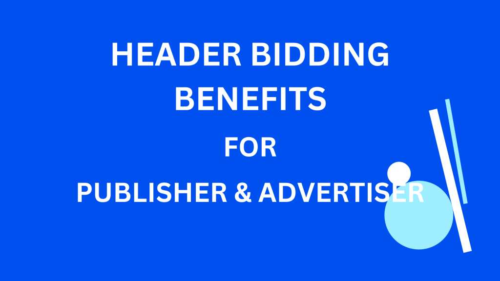 Keuntungan Menggunakan Header&nbsp;Bidding